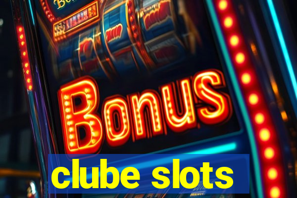 clube slots